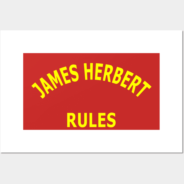 James Herbert Rules Wall Art by Lyvershop